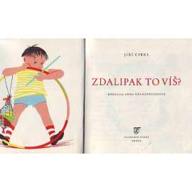 Zdalipak to víš? (edice: Dětem pro radost) [dětská literatura; ilustrace Anna Kuchačevichová]
